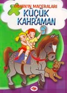 Küçük Kahraman / Yaman'ın Maceraları