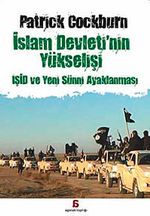 İslam Devleti'nin Yükselişi & IŞİD ve Yeni Sünni Ayaklanması