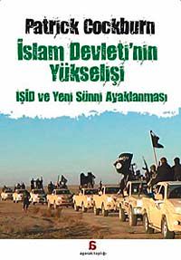 İslam Devleti'nin Yükselişi & IŞİD ve Yeni Sünni Ayaklanması