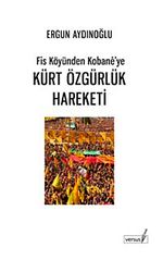 Fis Köyünden Kobane'ye Kürt Özgürlük Hareketi