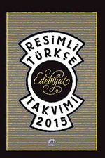Resimli Türkçe Edebiyat Takvimi 2015