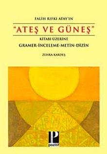 Ateş ve Güneş Kitabı Üzerine Gramer-İnceleme-Metin-Dizin