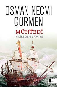 Mühtedi & Kiliseden Camiye