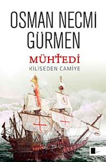 Mühtedi & Kiliseden Camiye