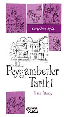 Gençler İçin Peygamberler Tarihi