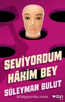 Seviyordum Hakim Bey - Süleyman Bulut