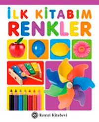 Renkler / İlk Kitabım