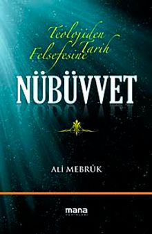 Nübüvvet & Teolojiden Tarih Felsefesine