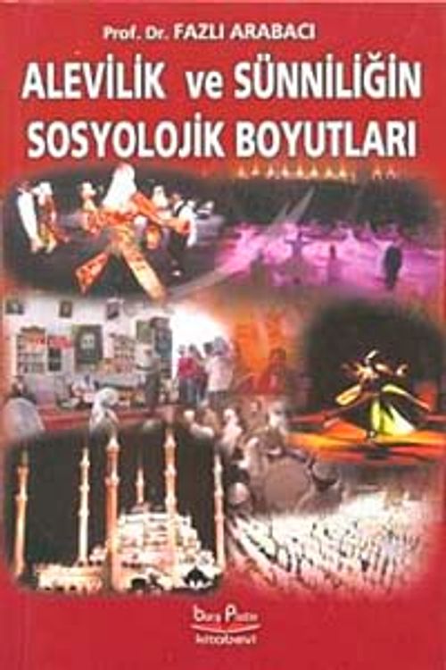 Alevilik ve Sünniliğin Sosyolojik Boyutları