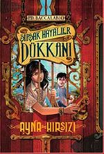 Şipşak Hayaller Dükkanı 4 / Ayna Hırsızı