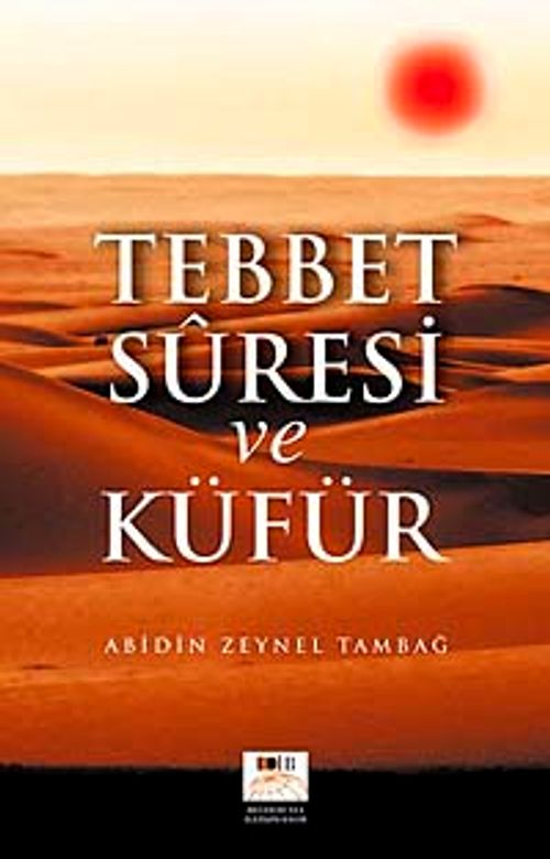 Tebbet Suresi ve Küfür