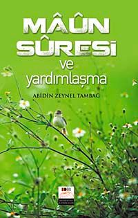 Maun Suresi ve Yardımlaşma