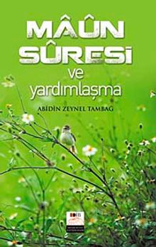 Maun Suresi ve Yardımlaşma
