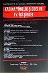 Kadınların ve Kız &Ccedil;ocuklarının İnsan Hakları: Kadına Y&ouml;nelik Şiddet ve Ev-İ&ccedil;i Şiddet