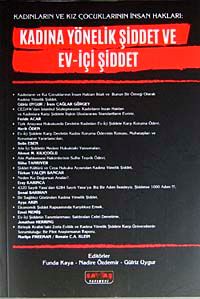 Kadınların ve Kız Çocuklarının  İnsan Hakları: Kadına Yönelik Şiddet ve Ev-İçi Şiddet