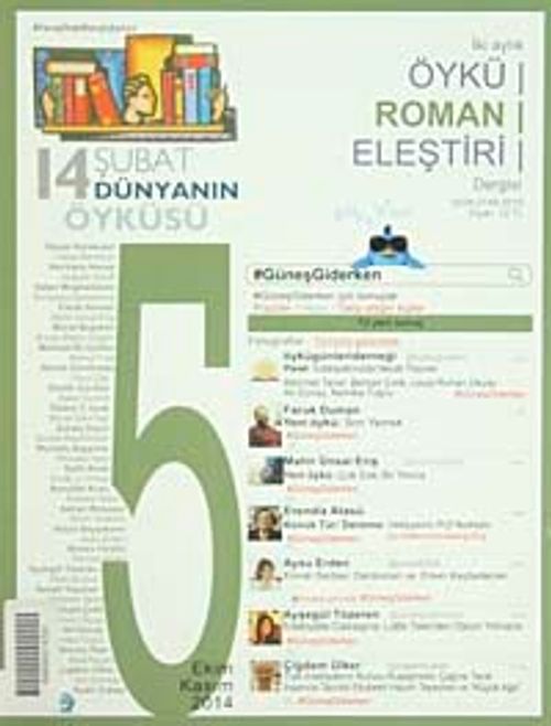 14 Şubat Dünyanın Öyküsü Dergisi Sayı:5 Eylül-Ekim 2014