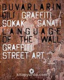Duvarların Dili Grafiti & Sokak Sanatı