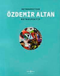 Özdemir Altan - Retrospektif