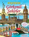 Keşfedin - G&ouml;rkemli Şehirler