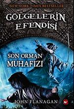 Son Orman Muhafızı / Gölgelerin Efendisi -12