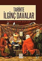 Tarihte İlginç Davalar