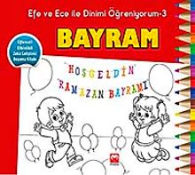 Bayram / Efe ve Ece ile Dinimi Öğreniyorum 3