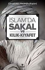 İslam'da Sakal ve Kılık-Kıyafet