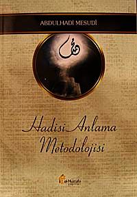 Hadisi Anlama Metodolojisi