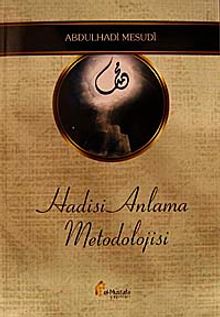 Hadisi Anlama Metodolojisi