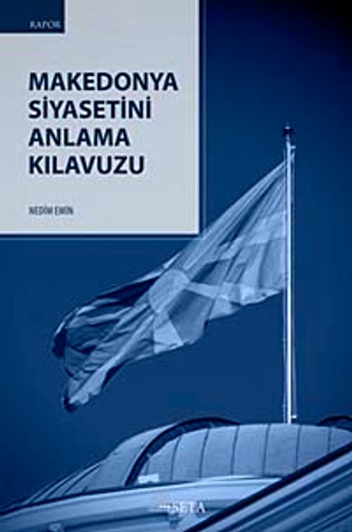 Makedonya Siyasetini Anlama Kılavuzu