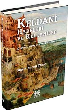 Keldani Harfleri ve Keldaniler