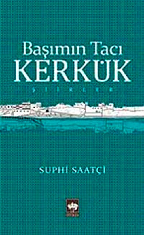 Başımın Tacı Kerkük