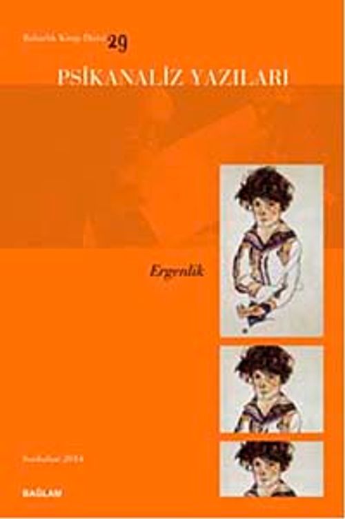 Psikanaliz Yazıları 29 - Ergenlik