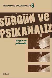 Sürgün ve Psikanaliz / Psikanaliz Buluşmaları 8
