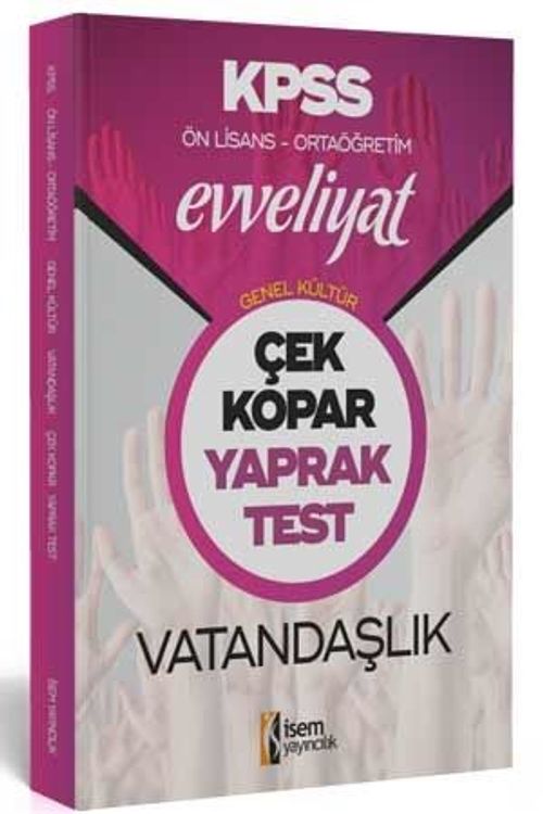 2020 Evveliyat KPSS Genel Kültür Ortaöğretim Ön Lisans Vatandaşlık Çek Kopar Yaprak Test