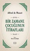 Bir Zamane &Ccedil;ocuğunun İtirafları