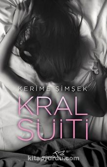 Kral Süiti - Kerime Şimşek