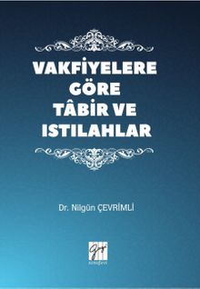 Vakfiyelere Göre Tabir ve Istılahlar