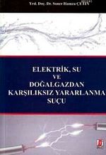 Elektrik, Su ve Doğalgazdan Karşılıksız Yararlanma Suçu