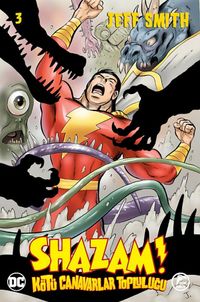Shazam! Sayı 03 / Kötü Canavarlar Topluluğu