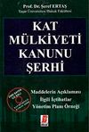 Kat M&uuml;lkiyeti Kanunu Şerhi