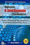 9. Sınıf Öğreten Geometri Fasikülü -1 / Temel Geometrik Kavramlar ve Koordinat Geometriye Giriş