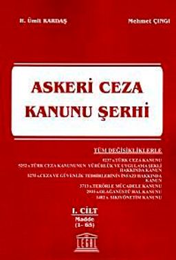 Askeri Ceza Kanunu Şerhi (1. Cilt)