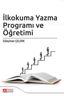 İlkokuma Yazma Programı ve Öğretimi - Süleyman Çelenk