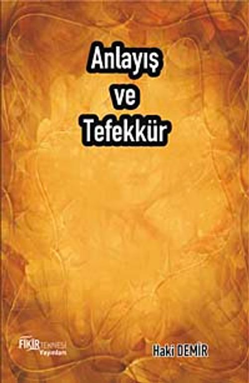 Anlayış ve Tefekkür