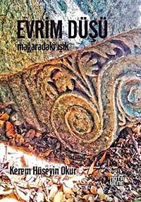 Evrim Düşü & Mağaradaki Işık