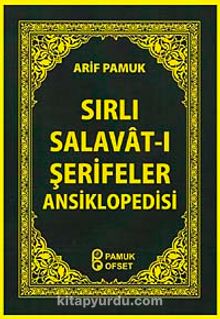 Sırlı Salavat-ı Şerifeler Ansiklopedisi (Dua-152) - Arif Pamuk