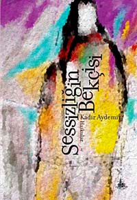 Sessizliğin Bekçisi