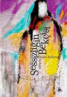 Sessizliğin Bekçisi