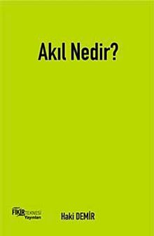 Akıl Nedir?